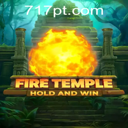 Explorando o Mundo de FireTemple: Uma Aventura Única com PT717