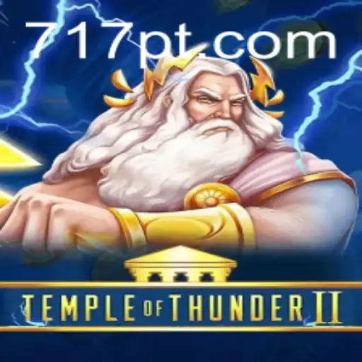Descubra o Fascinante Mundo de TempleofThunderII com PT717